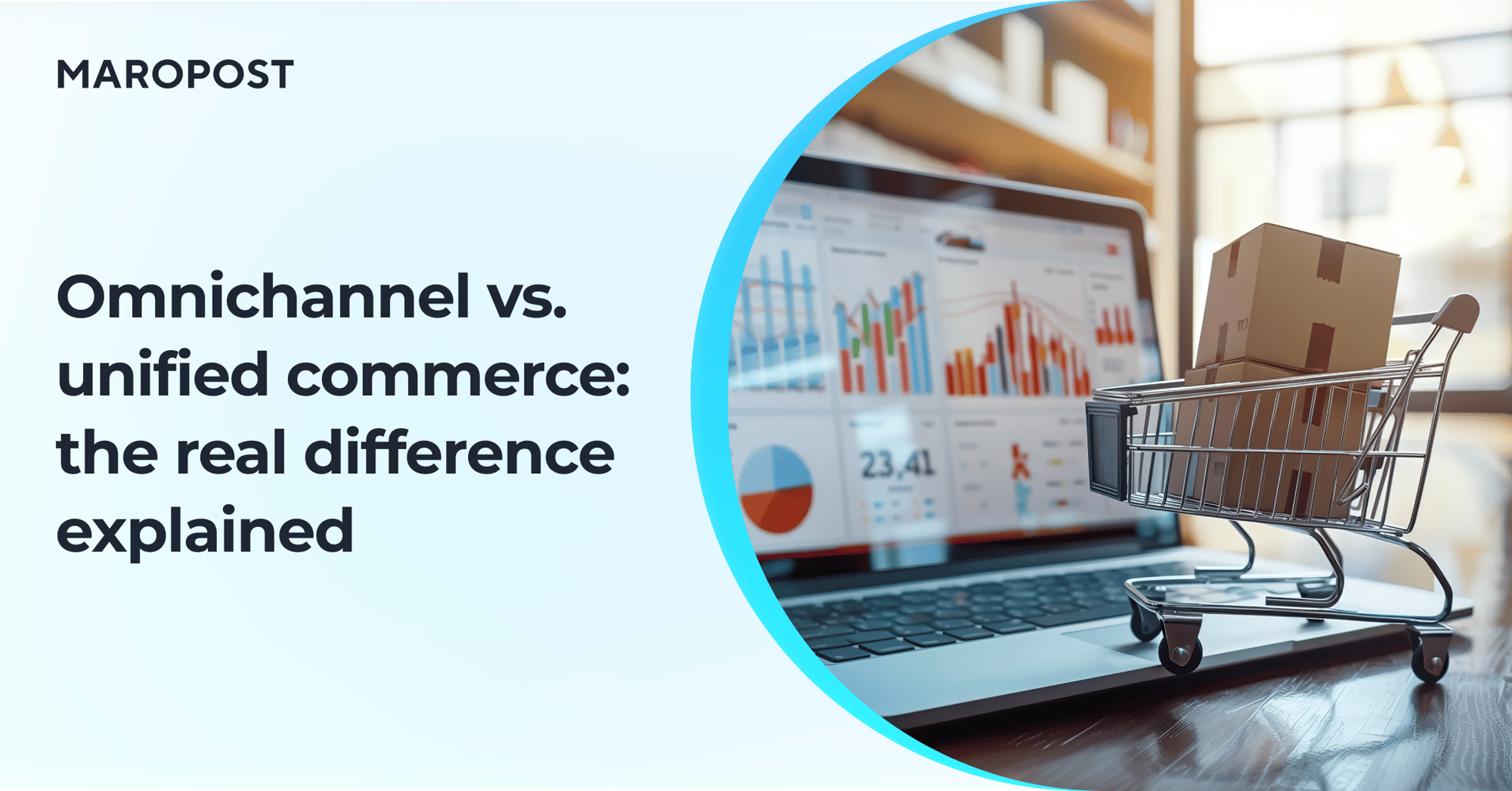 Omnichannel vs unified commerce - difference explained
